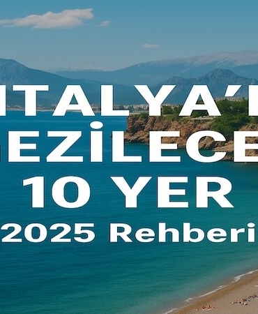 Antalya’da Gezilecek 10 Yer