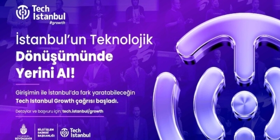 Tech İstanbul Büyüme Programı Yeni Başvurulara Kapılarını Açtı