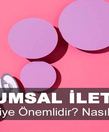 Kurumsal İletişim Nedir? Niye Önemlidir? Kurumsal İletişim Nasıl Yapılır?