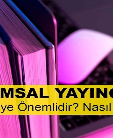 Kurumsal Yayıncılık Nedir? Niye Önemlidir? Kurumsal Yayıncılık Nasıl Yapılır?