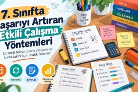 7. Sınıfta Başarıyı Artıran Etkili Çalışma Yöntemleri